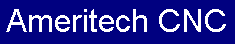 Ameritech CNC